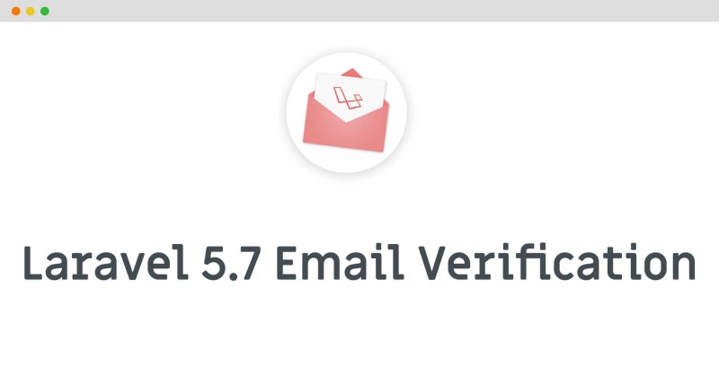 Laravel 5.7 Email Verification